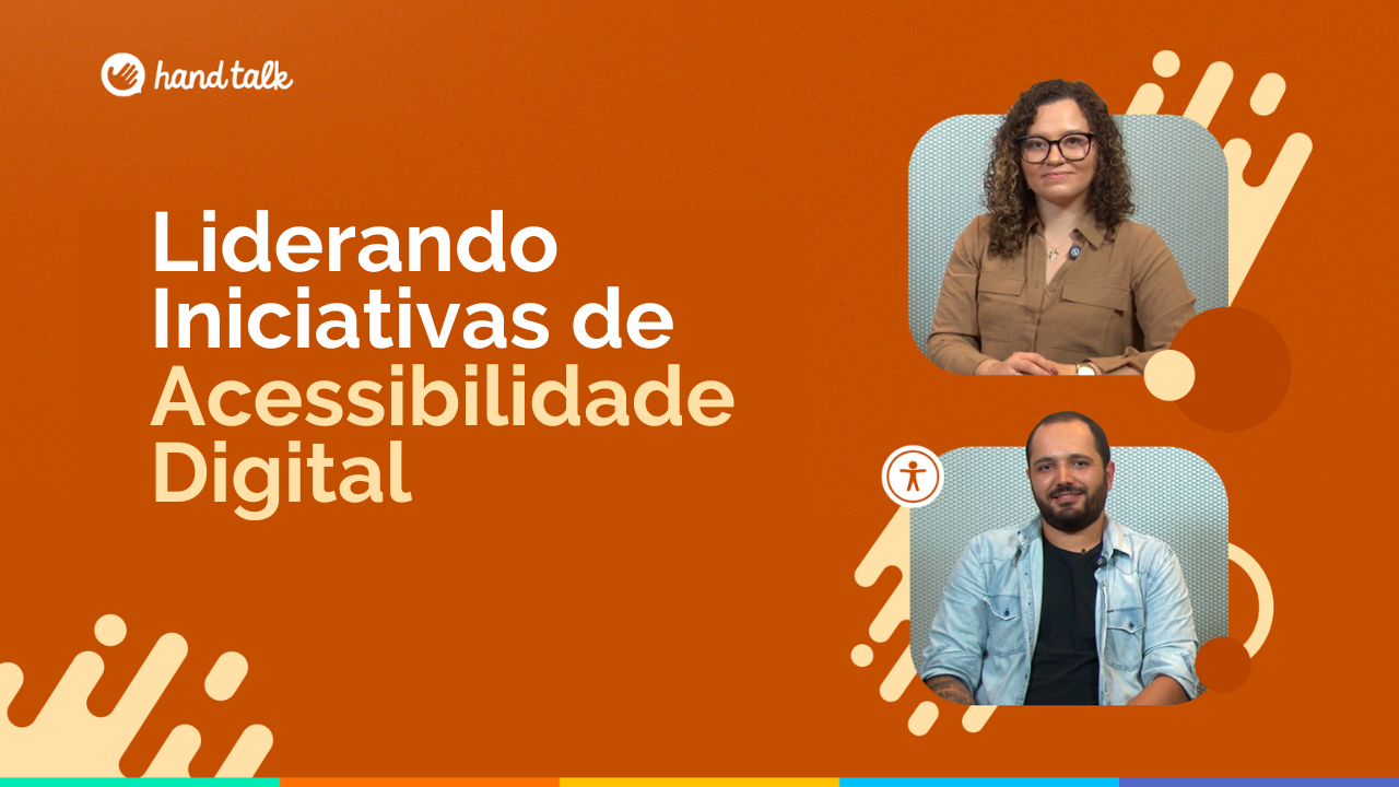 Liderando Iniciativas de Acessibilidade Digital